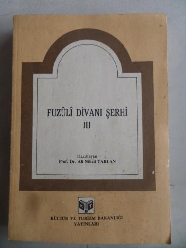 Fuzuli Divanı Şerhi III