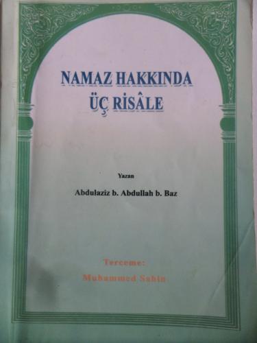 Namaz Hakkında Üç Risale