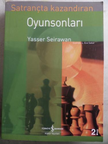 Satrançta Kazandıran Oyunsonları Yasser Seirawan