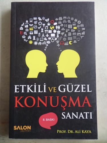 Etkili ve Güzel Konuşma Sanatı Ali Kaya