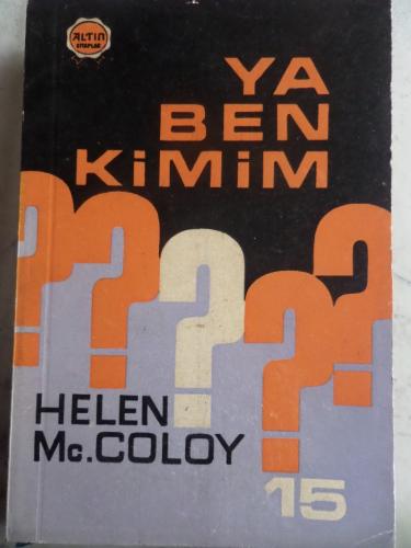 Ya Ben Kimim ? Helen Mccloy