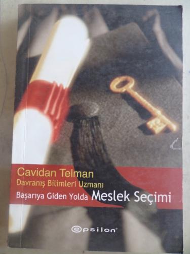 Başarıya Giden Yolda Meslek Seçimi Cavidan Telman