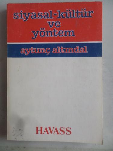 Siyasal Kültür ve Yöntem Aytunç Altındal