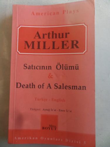 Satıcının Ölümü & Death of A Salesman Arthur Miller