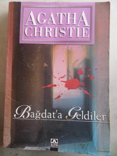 Bağdat'a Geldiler Agatha Christie