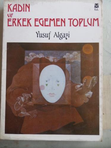 Kadın ve Erkek Egemen Toplum