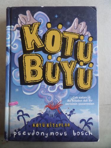 Kötü Büyü Pseudonymous Bosh
