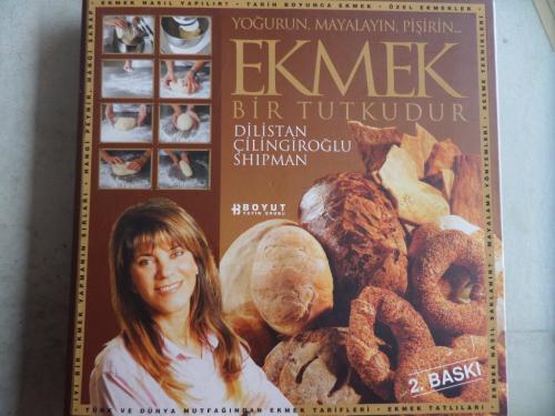 Yoğurun Mayalayın Pişirin Ekmek Bir Tutkudur Dilistan Çilingiroğlu Shi