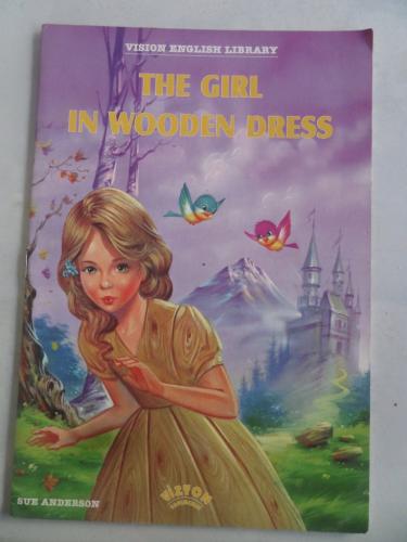 The Girl In Wooden Dress Sue Anderson