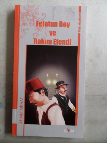 Felatun Bey ve Rakım Efendi