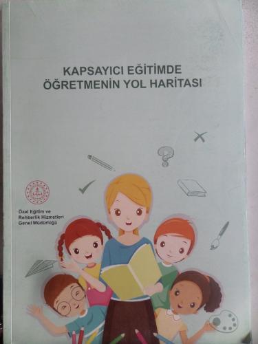 Kapsayıcı Eğitimde Öğretmenin Yol Haritası