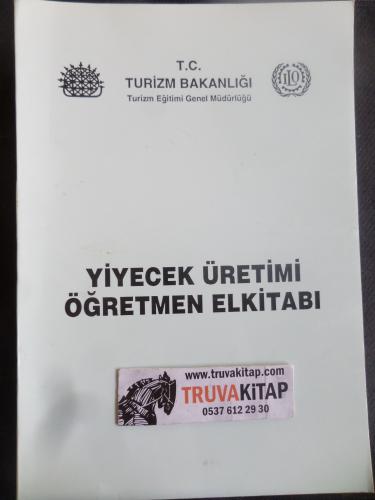 Yiyecek Üretimi Öğretmen Kitabı