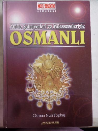 Abide Şahsiyetleri ve Müesseseleriyle Osmanlı