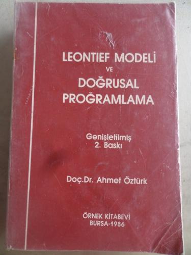 Leontief Modeli ve Doğrusal Programlama Ahmet Öztürk