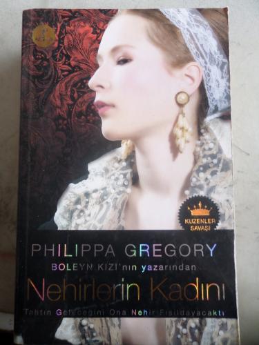 Nehirlerin Kadını Philippa Gregory