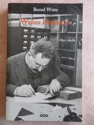 Walter Benjamin Bernd Witte