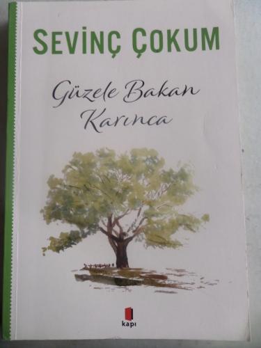 Güzele Bakan Karınca Sevinç Çokum