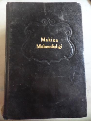 Makina Mühendisliği Cilt 1