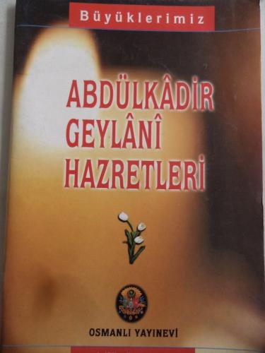 Abdülkadir Geylani Hazretleri