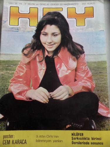 Hey Dergisi 1973 / 31 Kapak Nilüfer Şarkıcılıkta Birinci Derslerinde S