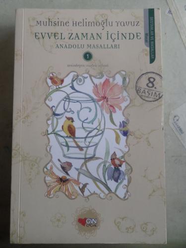 Evvel Zaman İçinde Muhsine Helimoğlu Yavuz