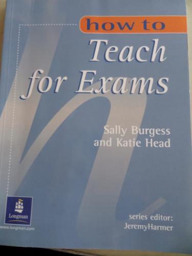How To Teach For Exams Sally Burgess