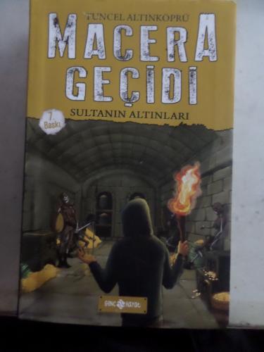 Macera Geçidi Sultanın Altınları Tuncel Altınköprü