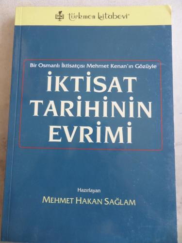 İktisat Tarihinin Evrimi Mehmet Hakan Sağlam