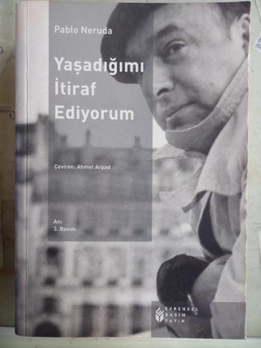 Yaşadığımı İtiraf Ediyorum Pablo Neruda