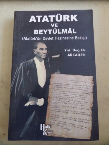 Atatürk ve Beytülmal Ali Güler