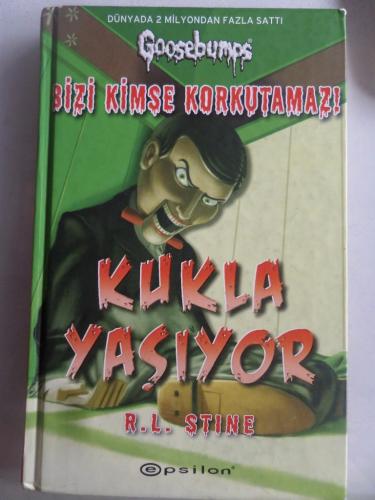 Bizi Kimse Korkutamaz Kukla Yaşıyor R. L. Stine