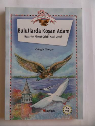 Bulutlarda Koşan Adam Güngör Gençay