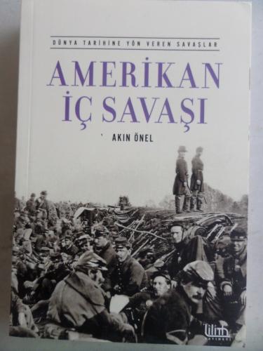 Amerikan İç Savaşı Akın Önel