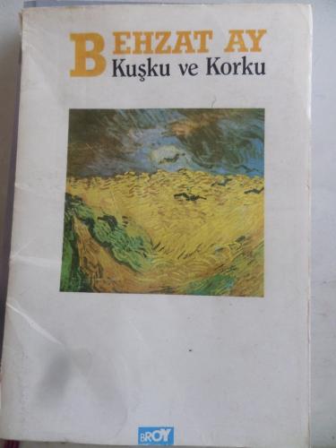 Kuşku ve Korku