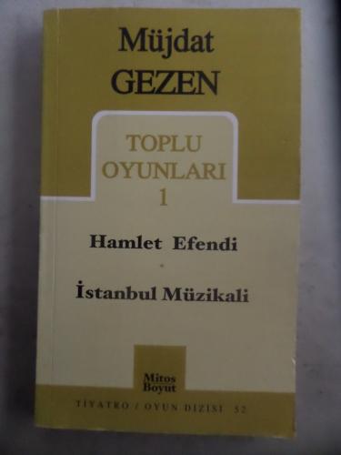 Toplu Oyunları 1 Hamlet Efendi - İstanbul Müzikali