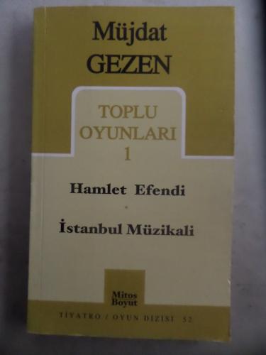 Toplu Oyunları 1 Hamlet Efendi - İstanbul Müzikali Müjdat Gezen