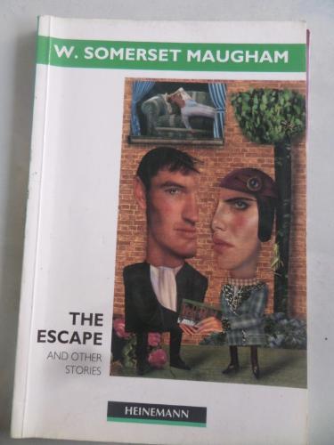 The Escape And Other Stories W. Somerset Maugham