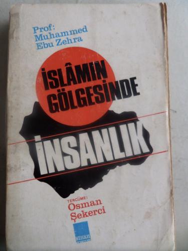 İslamın Gölgesinde İnsanlık
