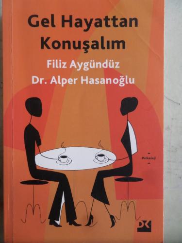 Gel Hayattan Konuşalım