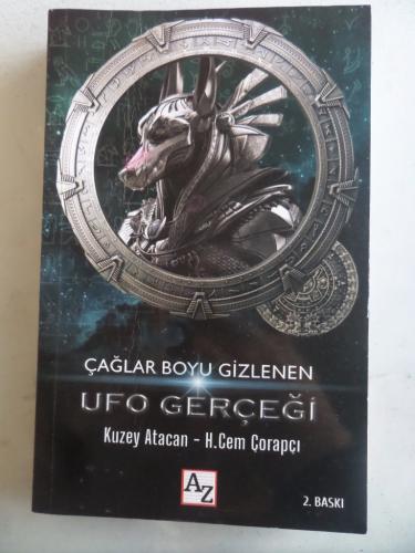 Çağlar Boyu Gizlenen UFO Gerçeği Kuzey Atacan