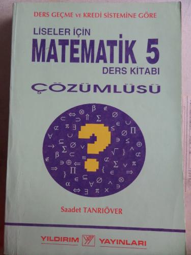 Liseler İçin Matematik 5 Çözümlüsü Ders Kitabı