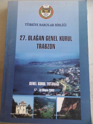 27. Olağan Genel Kurul Trabzon