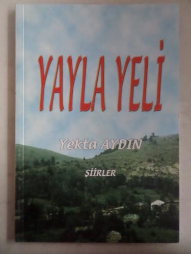 Yayla Yeli Şiir