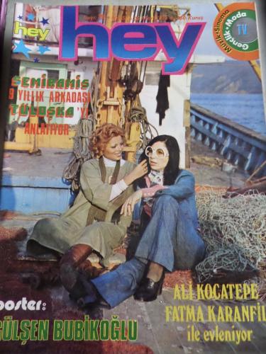 Hey Dergisi 1975 / 19 Kapak Semiramis 9 Yıllık Arkadaşı Tüloşka'yı Anl