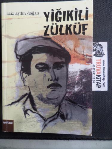Yiğıkili Zülküf Aziz Aydın Doğan