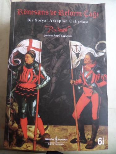 Rönesans ve Reform Çağı Preserved Smith