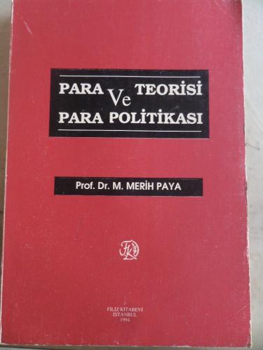 Para Teorisi ve Para Politikası M. Merih Paya
