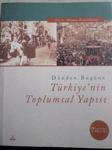 Dünden Bugüne Türkiye'nin Toplumsal Yapısı Memet Zencirkıran