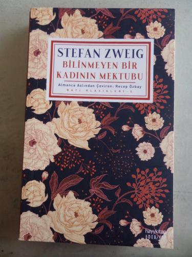 Bilinmeyen Bir Kadının Mektubu Stefan Zweig