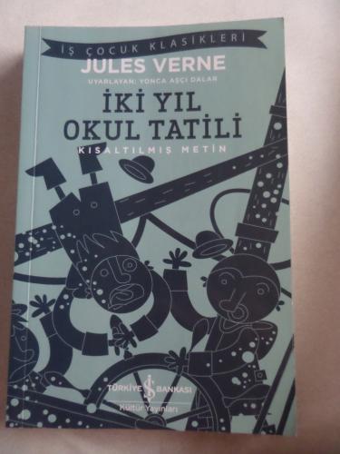 İki Yıl Okul Tatili